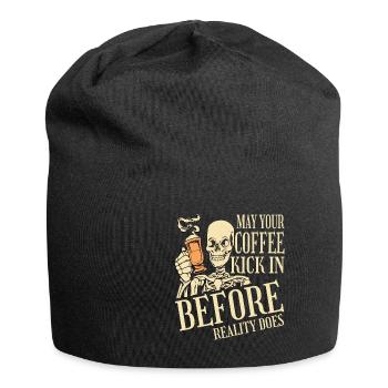 May Your Coffee Kick In Before Reality Does 36 - Jersey Beanie - black - Front