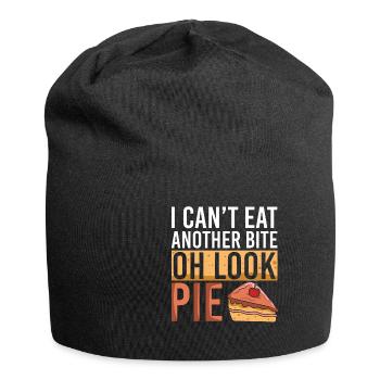 I Cant Eat Another Bite Oh Look Pie Kuchen Torte - Jersey-Beanie - Schwarz - Vorne