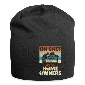 Oh Shit Were Home Owners - Jersey Beanie - black - Front