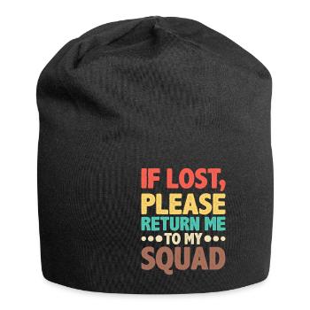 Si perdu, s’il vous plaît me retourner dans mon équipe - Bonnet en jersey - noir - Devant