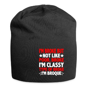 I'm Broke But Not Like Poor Broke 2 - Jersey Beanie - black - Front