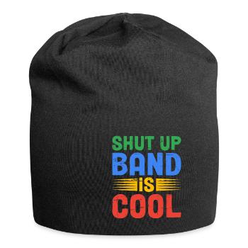 Shut Up Band Is Cool 2 - Bonnet en jersey - noir - Devant