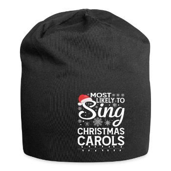 Most Likely To Sing Christmas Carols 5 - Jersey-Beanie - Schwarz - Vorne