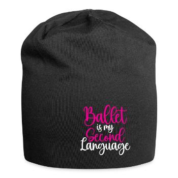Ballet Is My Second Language - Jersey-Beanie - Schwarz - Vorne