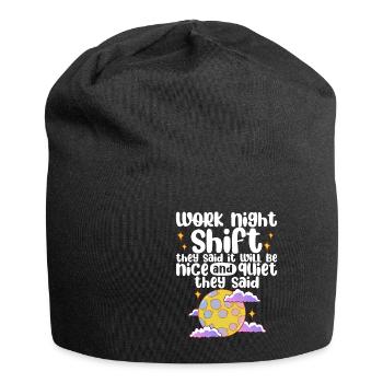 Travail de nuit ils ont dit 4 - Bonnet en jersey - noir - Devant
