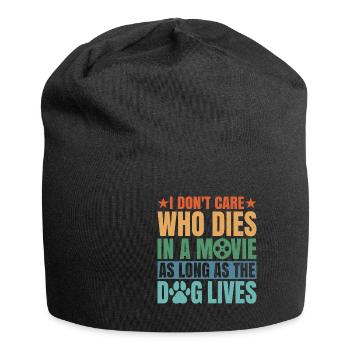 I Don't Care Who Dies As Long As The Dog Lives 5 - Jersey Beanie - black - Front