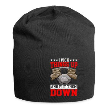 I pick things up and put them down 7 - Jersey Beanie - black - Front