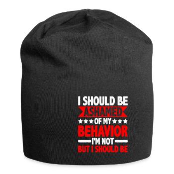 I should be ashamed of my behavior 5 - Jersey Beanie - black - Front