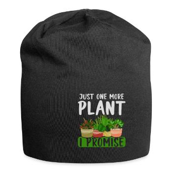 Just One More Plant I Promise Garden Gardening - Jersey Beanie - black - Front