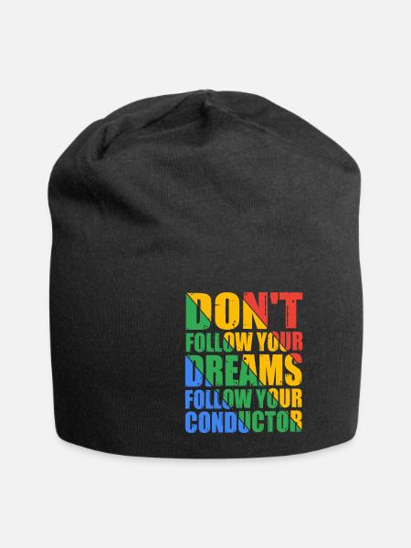 Don't Follow Your Dreams Follow Your Conductor 7 - Jersey-Beanie - Schwarz