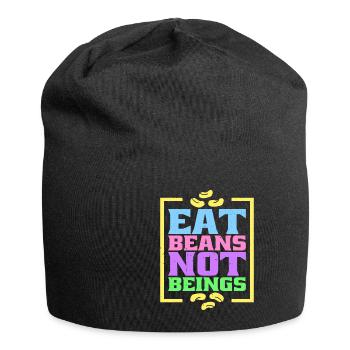 Mangez des haricots, pas des êtres 8 - Bonnet en jersey - noir - Devant