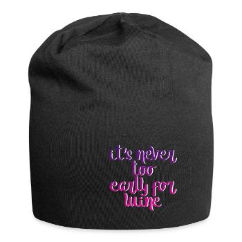 It's Never Too Early For Wine 2 - Jersey Beanie - black - Front