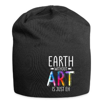 Earth Without Art Is Just Eh Art Gallery - Jersey Beanie - black - Front