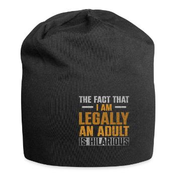 The Fact That I Am Legally An Adult Is Hilarious - Jersey-Beanie - Schwarz - Vorne