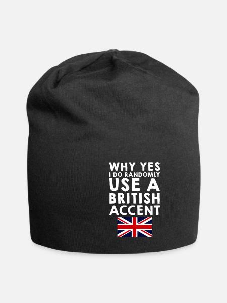 Why Yes, I Do Randomly Use A British Accent 4 - Jersey-Beanie - Schwarz