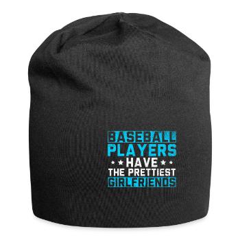 Les joueurs de baseball ont les plus jolies petites amies - Bonnet en jersey - noir - Devant
