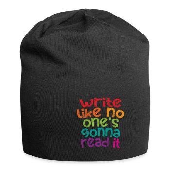 Write Like No One's going to Read It 3 - Jersey Beanie - black - Front