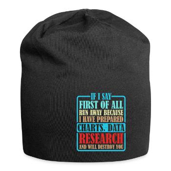 If I Say First Of All, Run Away 6 - Jersey Beanie - black - Front