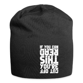 If You Can Read This You're Cut Off 3 - Jersey Beanie - black - Front