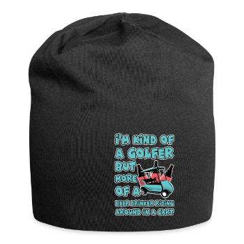 I'm Kind Of A Golfer But More Of A Beer Drinker 4 - Jersey Beanie - black - Front