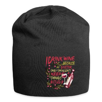 My Doctor Said I Shouldn't Keep Things Bottled Up2 - Jersey Beanie - black - Front