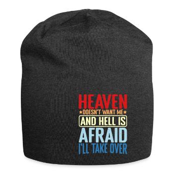 Heaven Doesn't Want Me And Hell Is Afraid 2 - Jersey Beanie - charcoal grey - Front