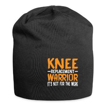 Knee Replacement Warrior, ce n’est pas pour les faibles 7 - Bonnet en jersey - noir - Devant