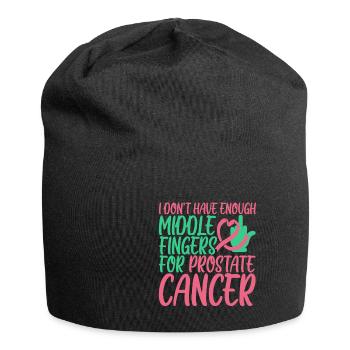Not Enough Middle Fingers For Prostate Cancer 4 - Jersey Beanie - black - Front
