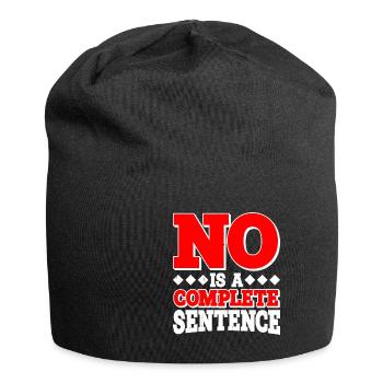 No Is A Complete Sentence 27 - Jersey Beanie - black - Front