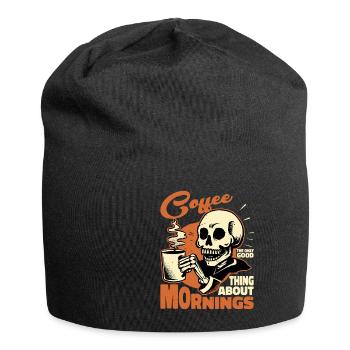 Coffee The Only Good Thing About Mornings - Jersey Beanie - black - Front