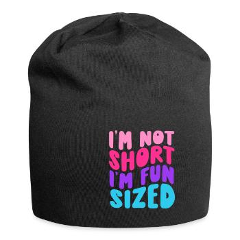 Je ne suis pas petit je suis de taille amusante - Bonnet en jersey - noir - Devant