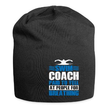 Swim Coach Paid To Yell At People For Breathing 3 - Jersey-Beanie - Schwarz - Vorne