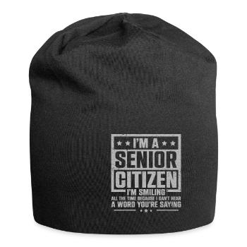 I'm Senior Citizen I'm Smiling All The Time - Jersey Beanie - black - Front
