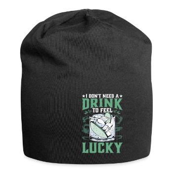 Je n’ai pas besoin d’un verre pour me sentir chanceux - Bonnet en jersey - noir - Devant