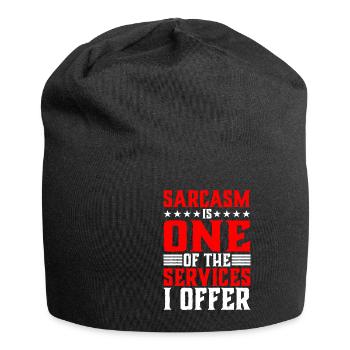 Le sarcasme est l’un des services que j’offre - Bonnet en jersey - noir - Devant