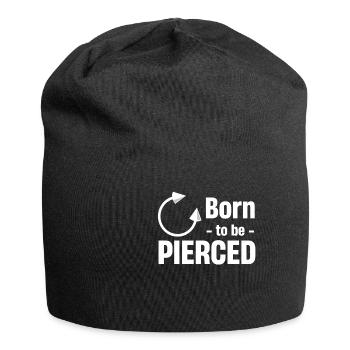 Born To Be Pierced Body Piercing Enthusiast - Jersey Beanie - black - Front