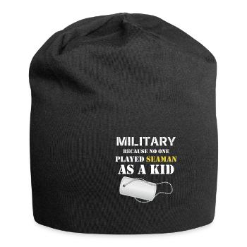 Military, because no one played sailor as a child - Jersey Beanie - black - Front