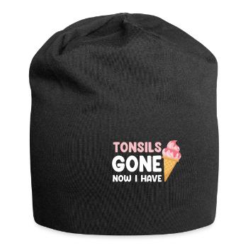 Les amygdales ont disparu, maintenant j’ai - Bonnet en jersey - noir - Devant