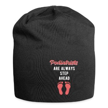 Podiatrists are always the pedicure beautician - Jersey Beanie - black - Front