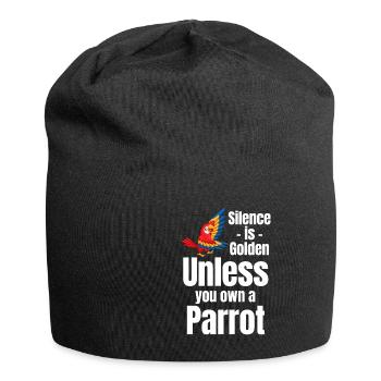 Stille Ist Großartig, Es Sei Denn, Sie Besitzen - Jersey-Beanie - Schwarz - Vorne
