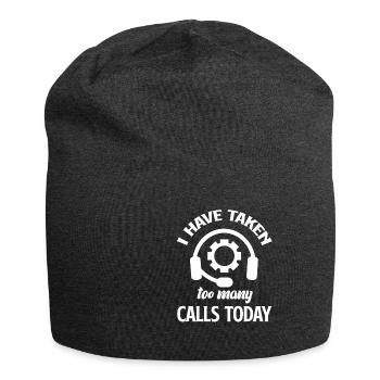I took too many calls today - Jersey Beanie - charcoal grey - Front