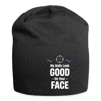 My balls look good on your face - Jersey Beanie - black - Front
