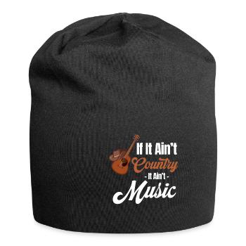 If it's not country, it's not music, - Jersey Beanie - black - Front