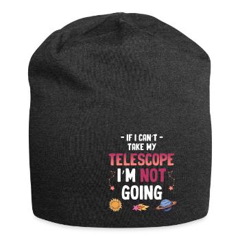 Si je ne peux pas emporter mon télescope avec moi, - Bonnet en jersey - charbon - Devant