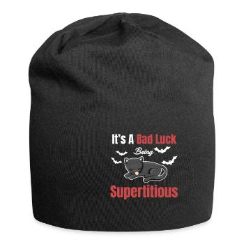 C’est de la malchance d’être superstitieux, drôle, - Bonnet en jersey - noir - Devant