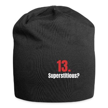 13. Superstitieux ? Joyeuse superstition, malheur, - Bonnet en jersey - noir - Devant