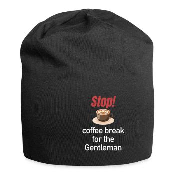 Arrêter! Pause-café pour le gentleman expresso - Bonnet en jersey - noir - Devant