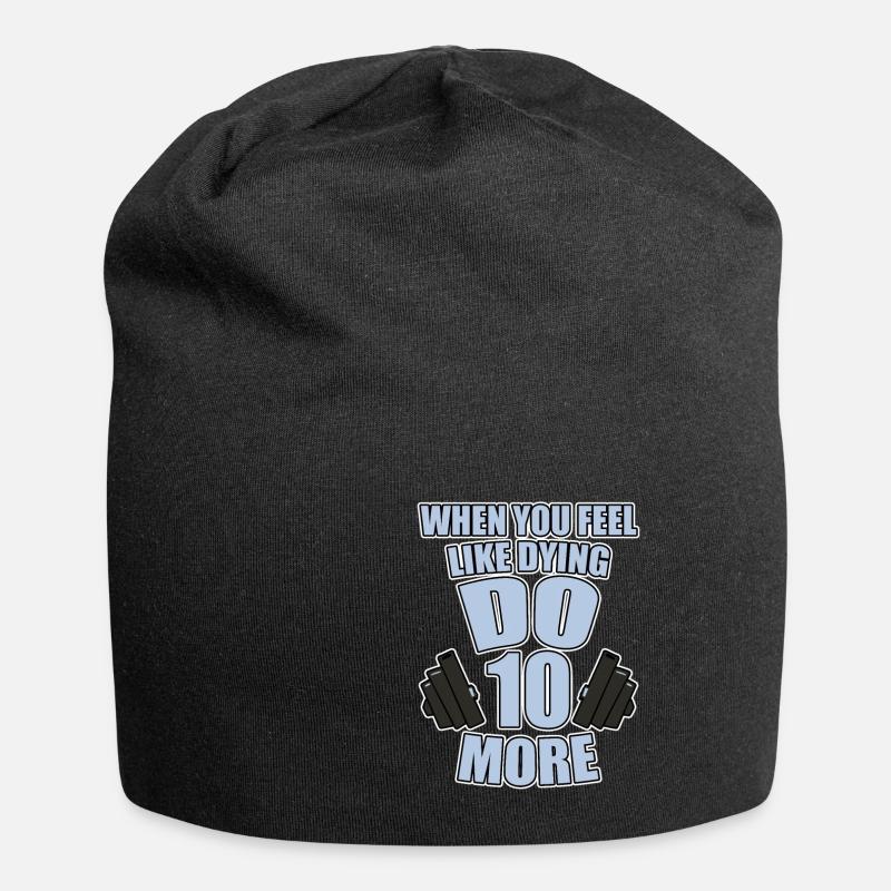Quand tu as envie de mourir, fais-en 10 de plus 2 - Bonnet en jersey - noir