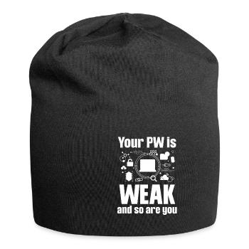 Leur pw est faible et ils sont drôles aussi - Bonnet en jersey - noir - Devant