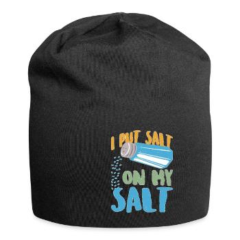 I Put Salt On My Salt 12 - Jersey Beanie - black - Front
